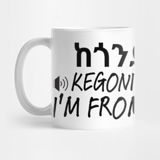 I'm from Gondar Mug